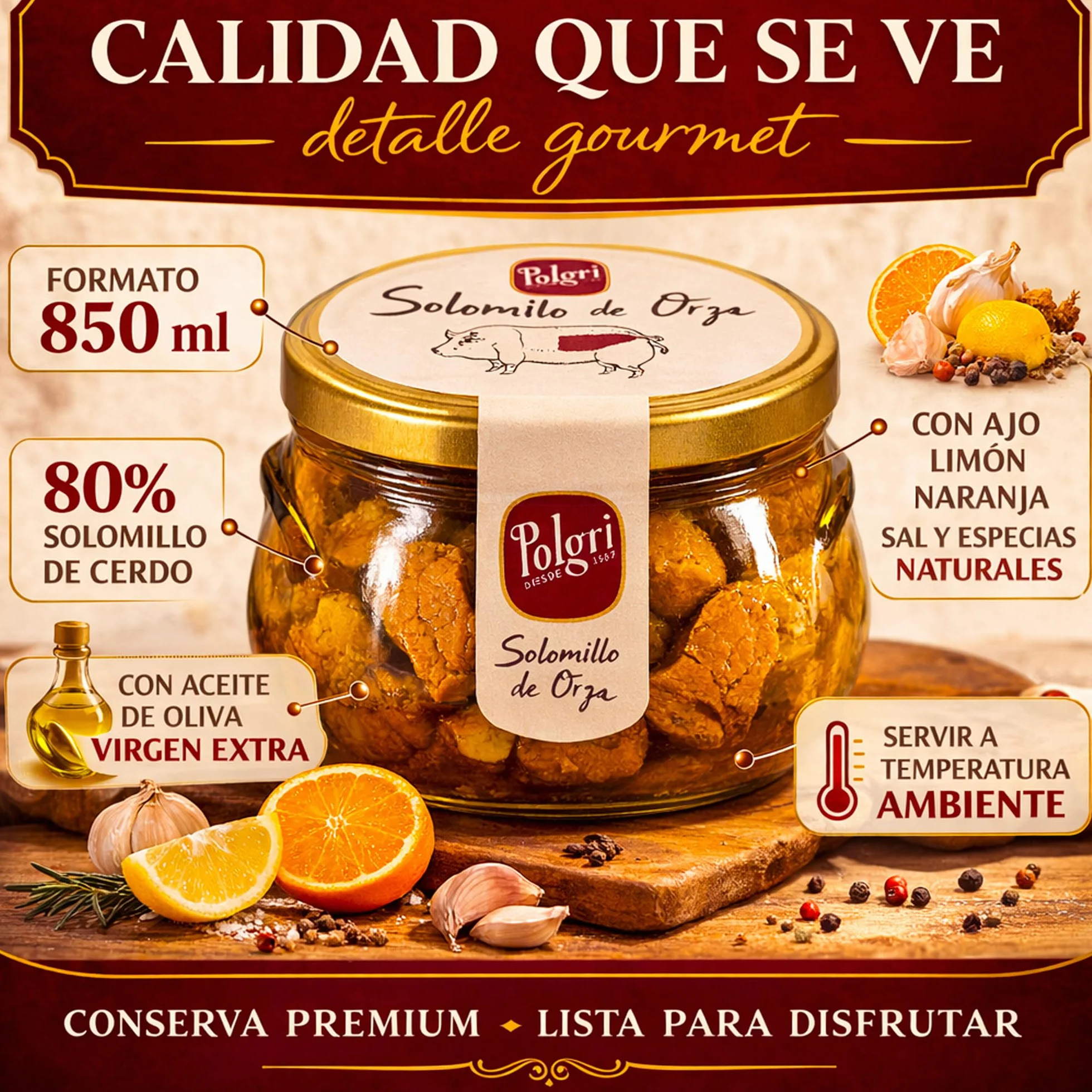 POLGRI Solomillo de Orza Lomo de Orza Conserva Gourmet de Cerdo en AOVE 850 ml Receta Manchega Tradicional