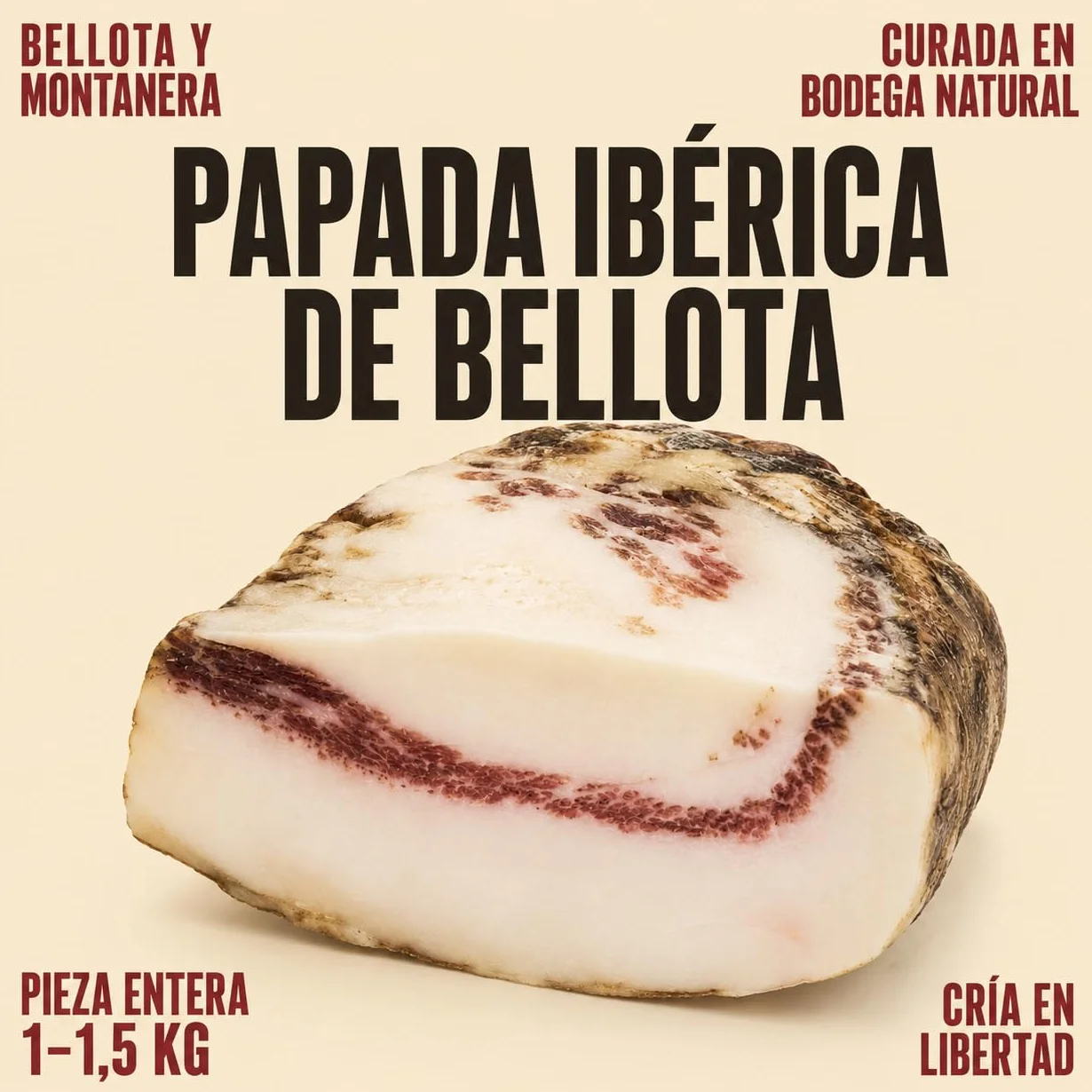 Papada Ibérica de Bellota Curada en Bodega Natural 1,2-1,5 Kg Envasada al Vacío Sabor Intenso
